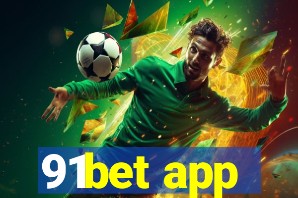 91bet app